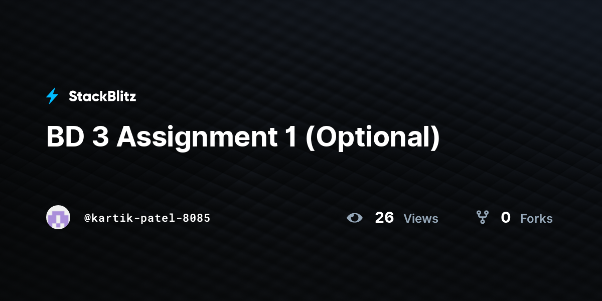 BD 3 Assignment 1 (Optional) - StackBlitz