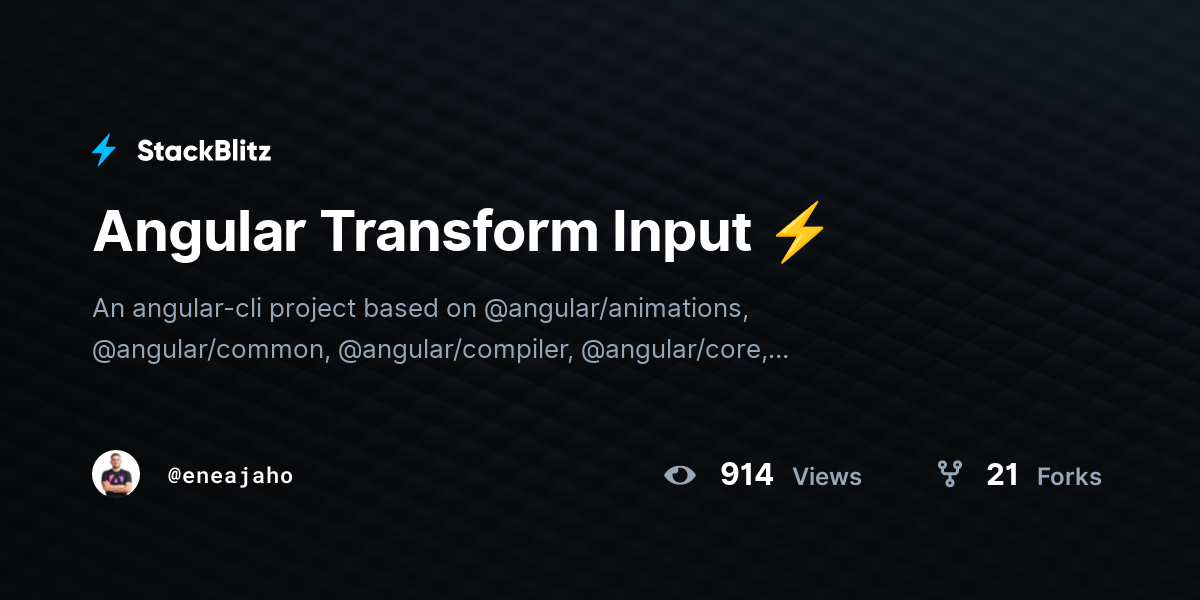 Angular Transform Input ⚡️ - StackBlitz