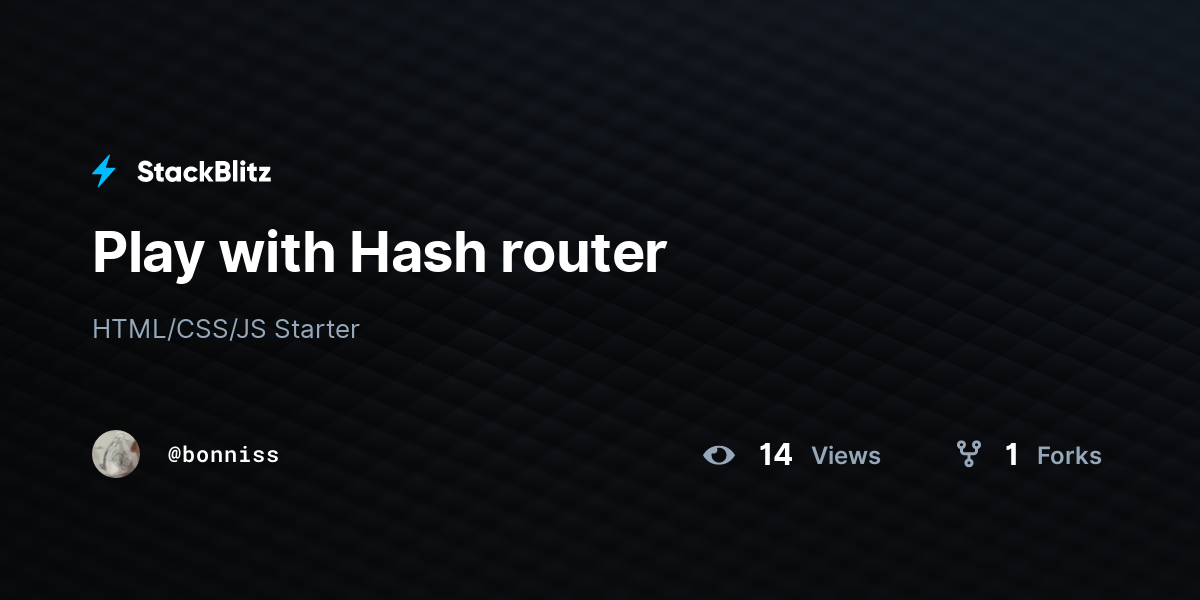 Play with Hash router - StackBlitz