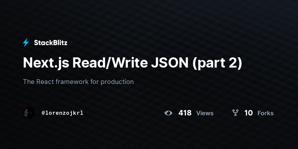 Next.js Read/Write JSON (part 2) - StackBlitz