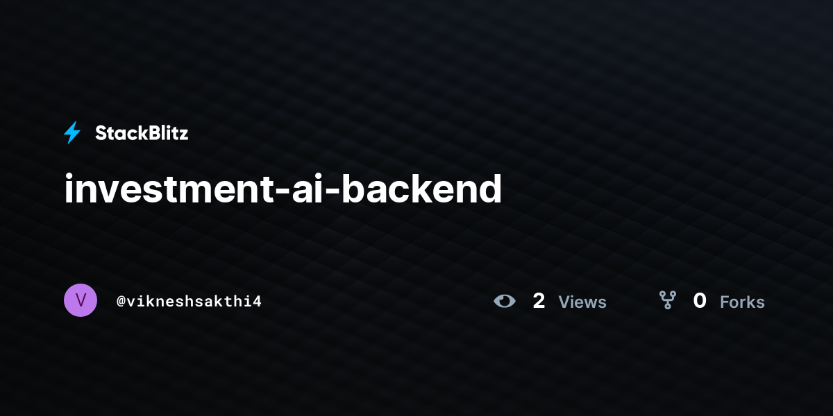 investment-ai-backend - StackBlitz