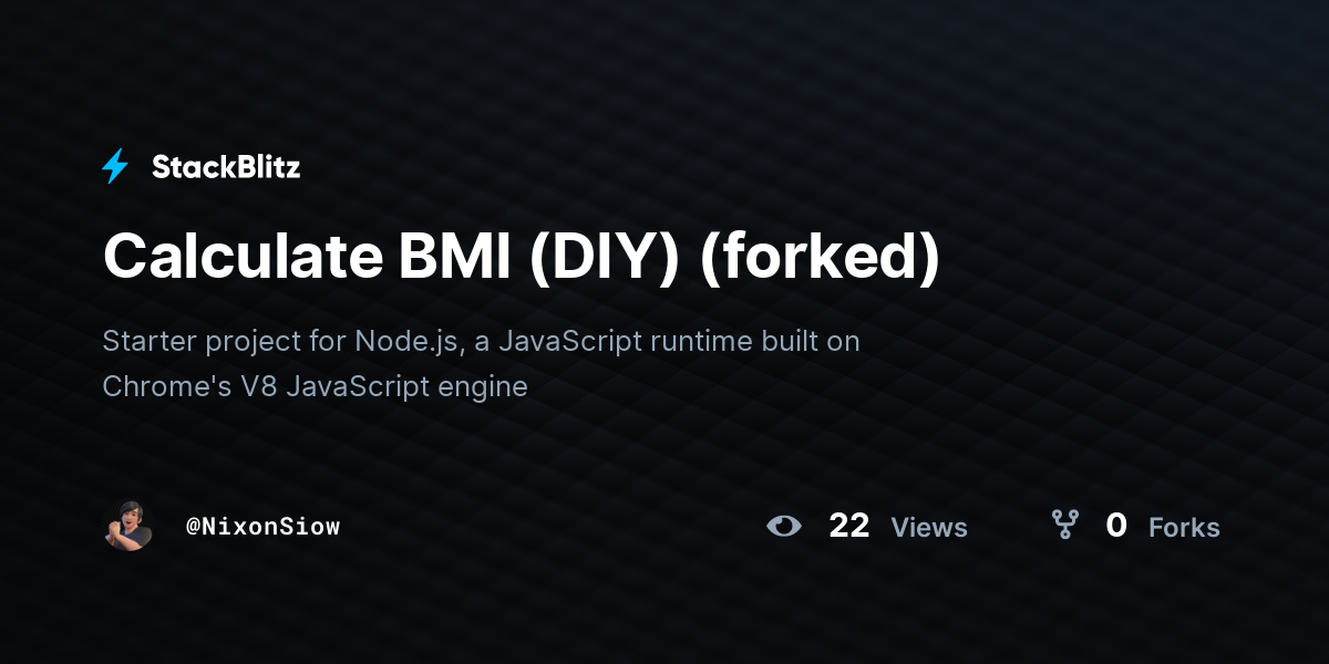 Calculate BMI (DIY) (forked) - StackBlitz