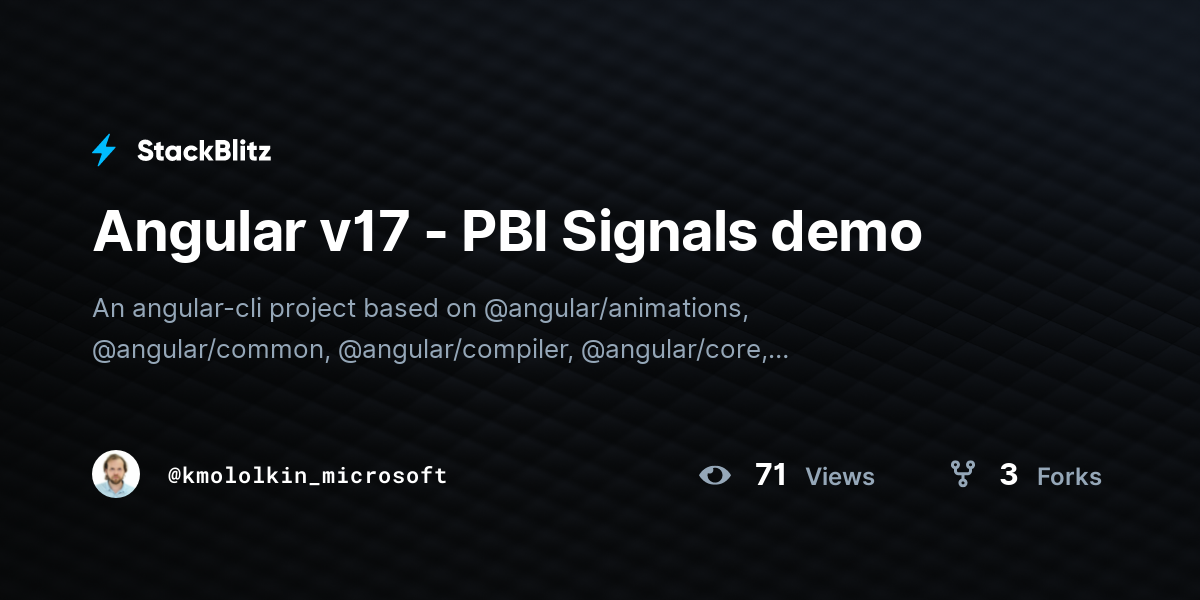 Angular v17 - PBI Signals demo - StackBlitz