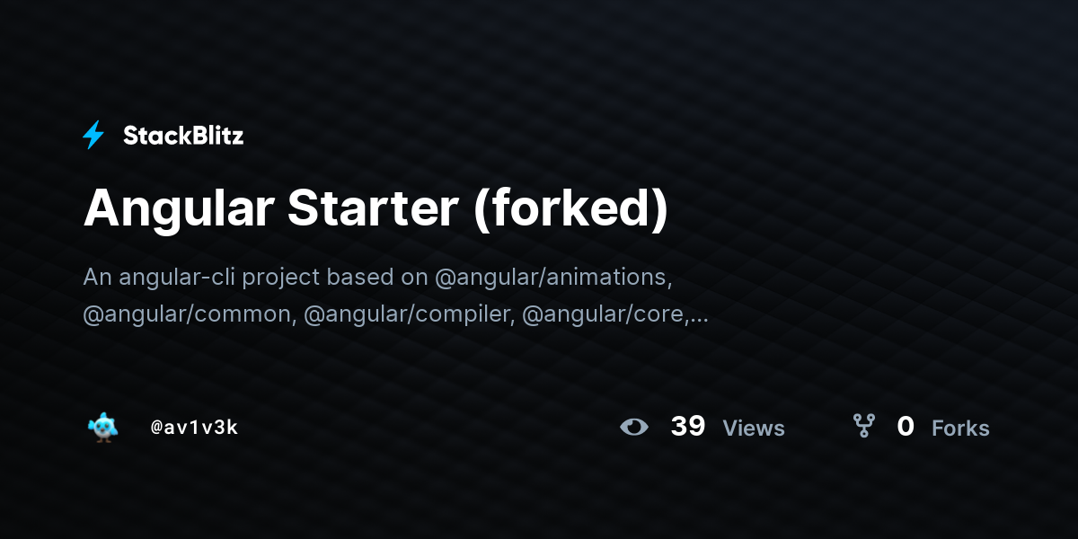 Angular Starter (forked) - StackBlitz