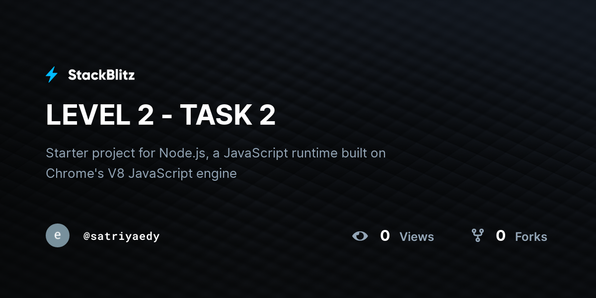 LEVEL 2 - TASK 2 - StackBlitz