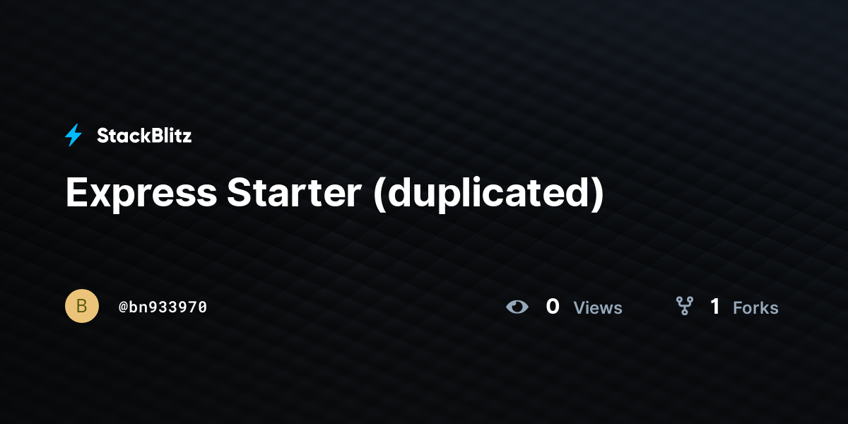 Express Starter (duplicated) - StackBlitz