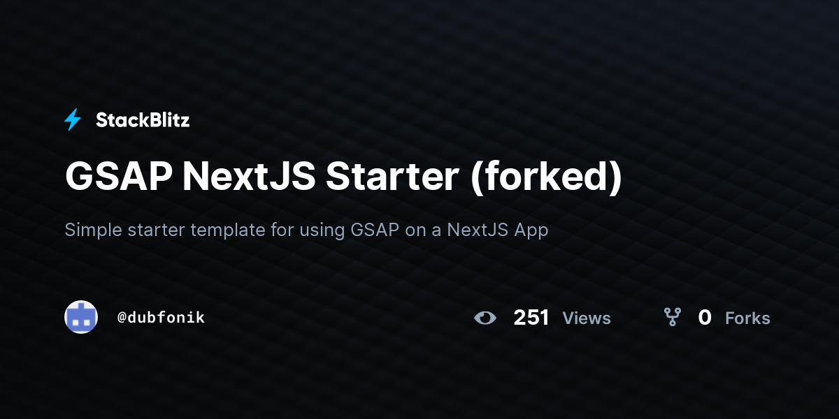 GSAP NextJS Starter (forked) - StackBlitz