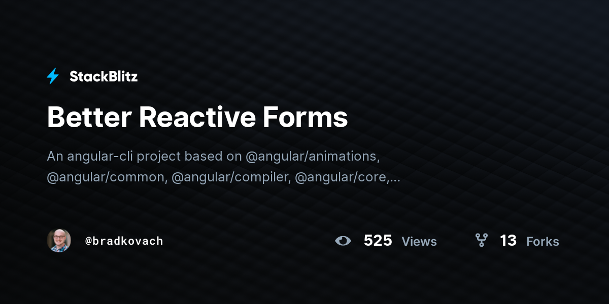 Better Reactive Forms - StackBlitz