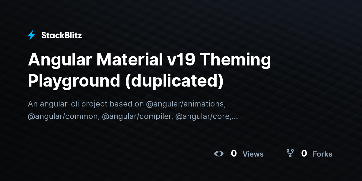 Angular Material v19 Theming Playground (duplicated) - StackBlitz