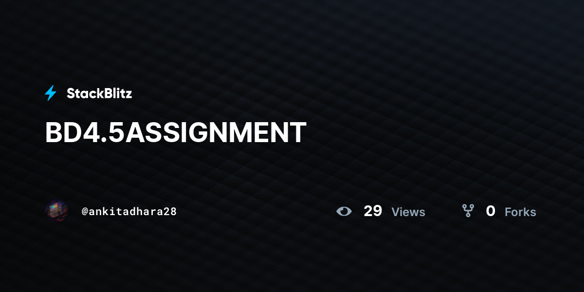 BD4.5ASSIGNMENT - StackBlitz