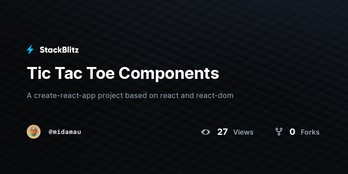 Tic Tac Toe Components - StackBlitz