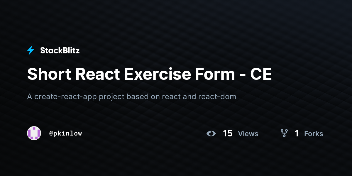 Short React Exercise Form - CE - StackBlitz