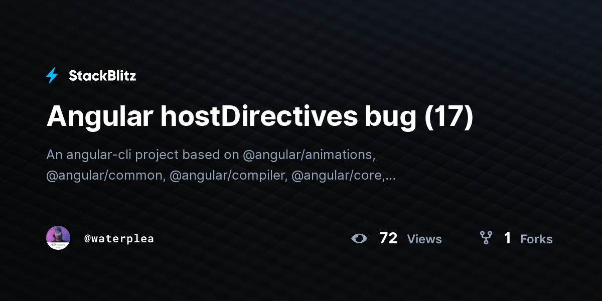 Angular hostDirectives bug (17) - StackBlitz