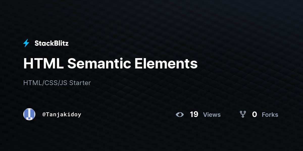 HTML Semantic Elements - StackBlitz
