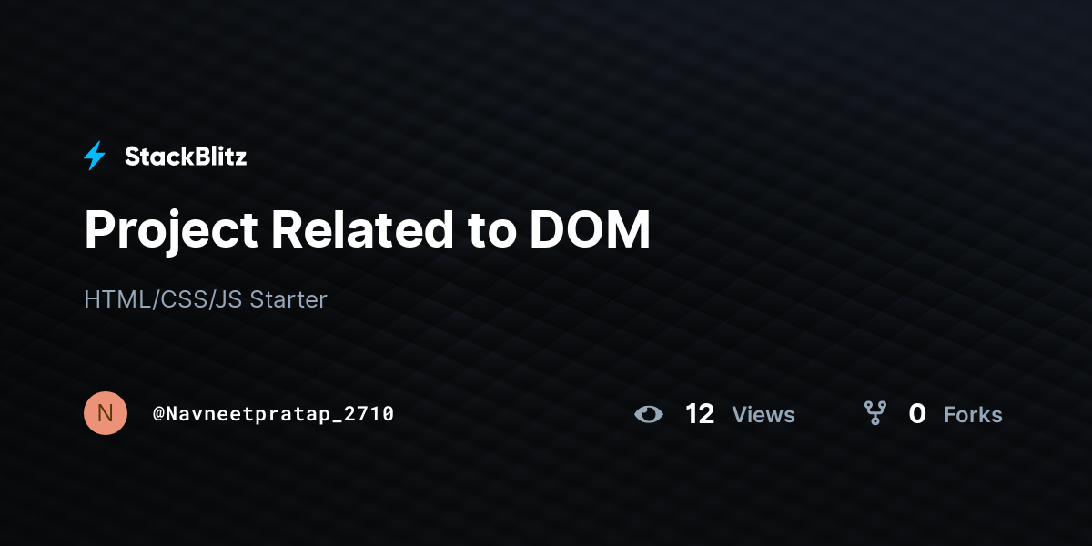 Project Related to DOM - StackBlitz