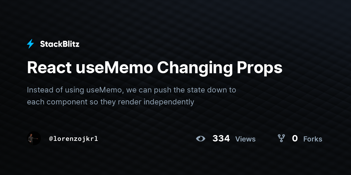 React useMemo Changing Props - StackBlitz