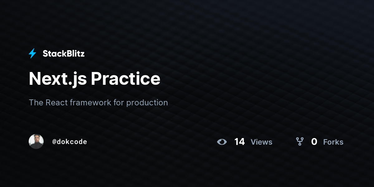 Next.js Practice - StackBlitz