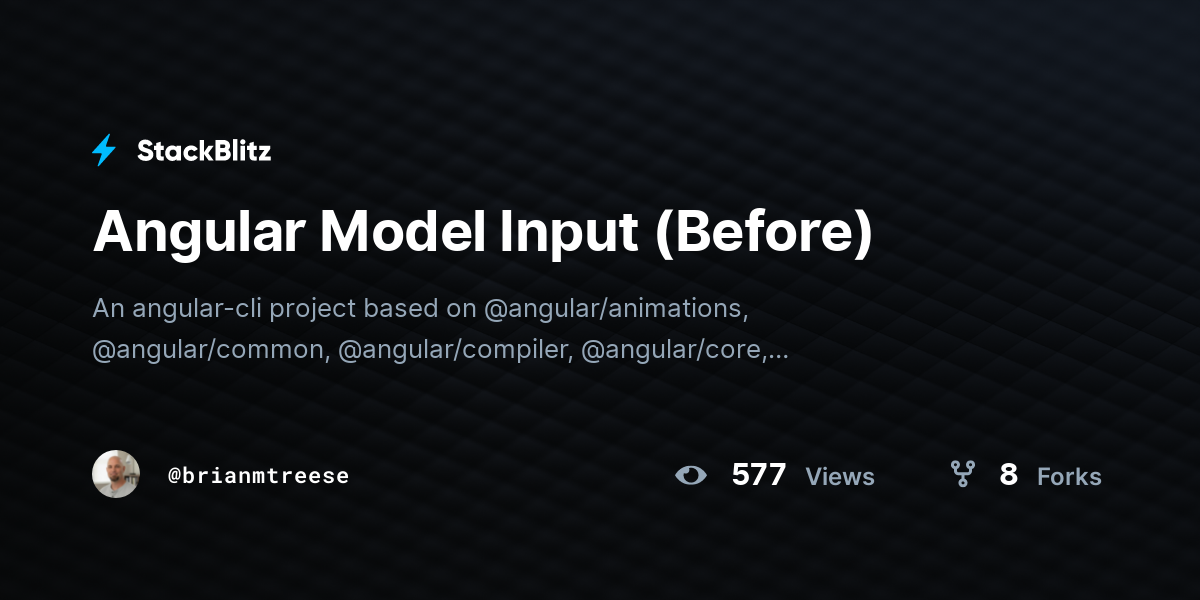 Angular Model Input (Before) - StackBlitz