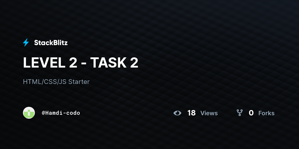 LEVEL 2 - TASK 2 - StackBlitz