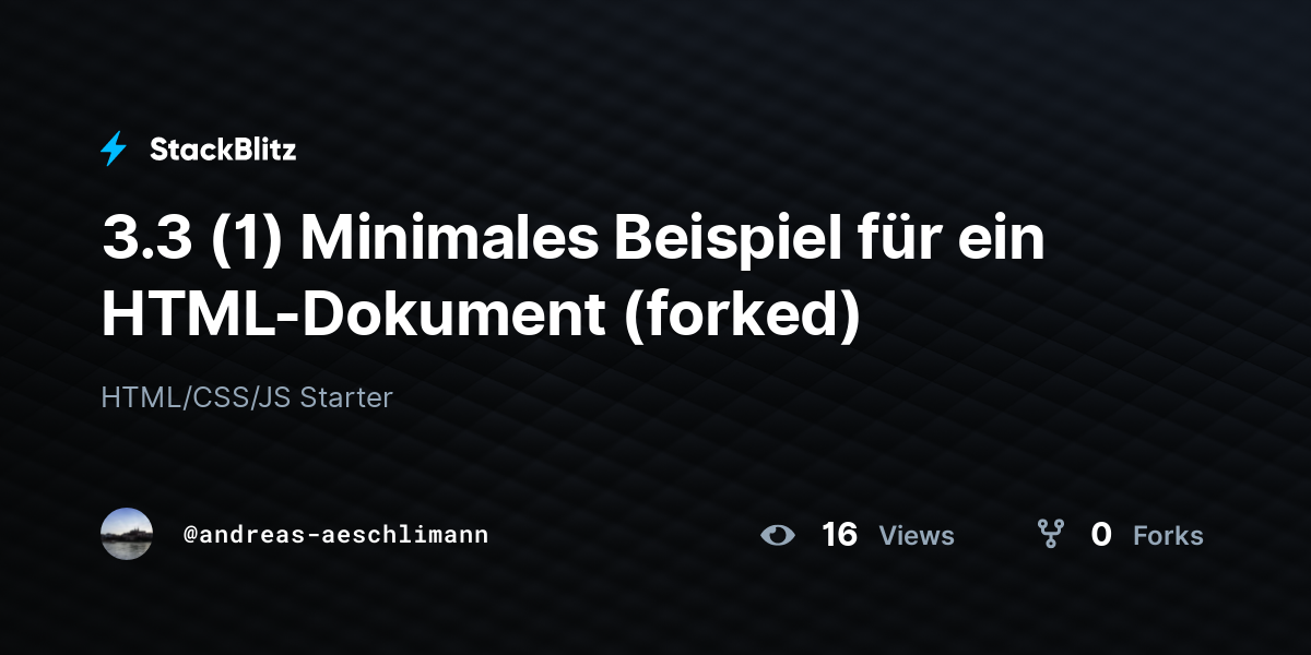 3.3 (1) Minimales Beispiel für ein HTML-Dokument (forked) - StackBlitz