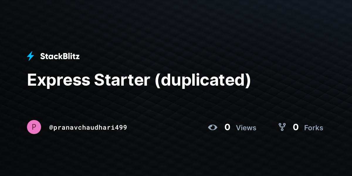 Express Starter (duplicated) - StackBlitz