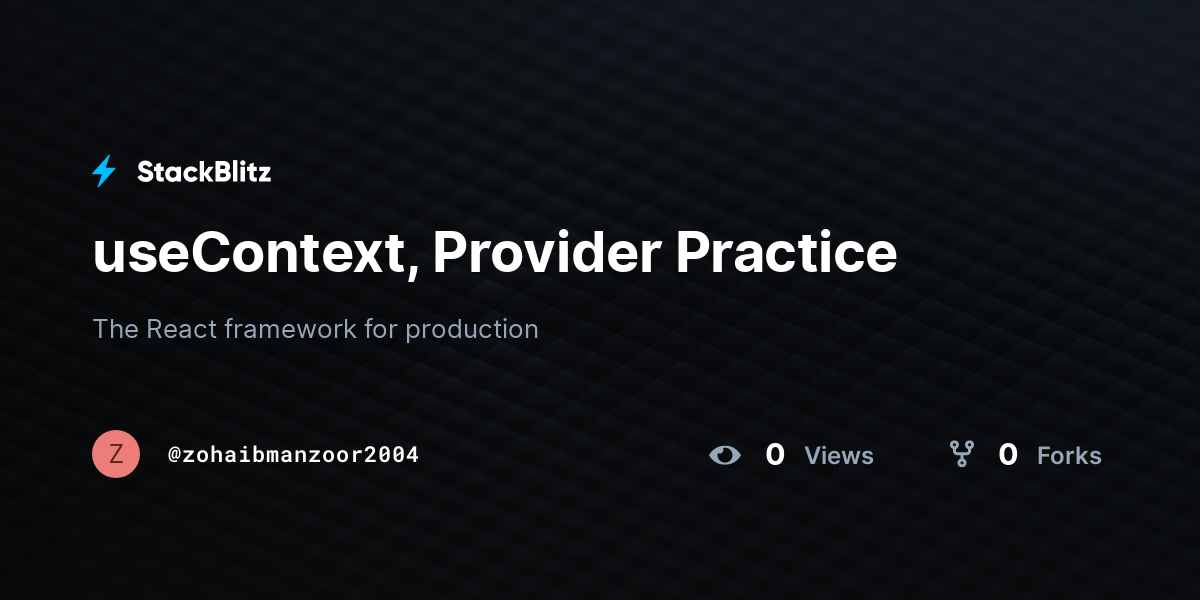useContext, Provider Practice - StackBlitz