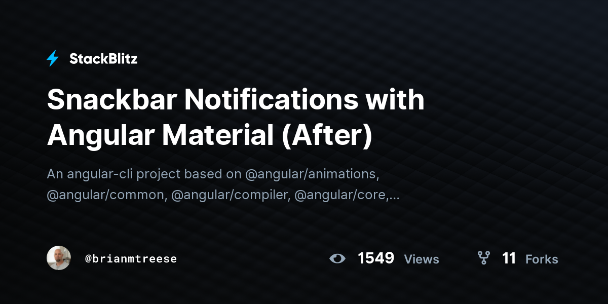 Snackbar Notifications with Angular Material (After) - StackBlitz