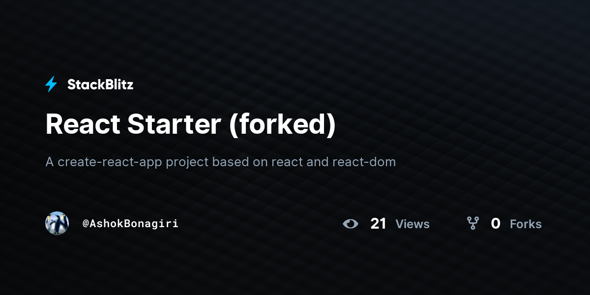 React Starter (forked) - StackBlitz