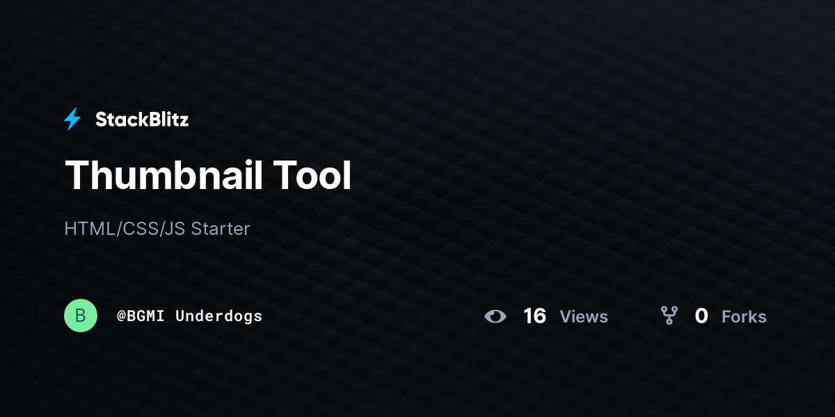 Thumbnail Tool - StackBlitz