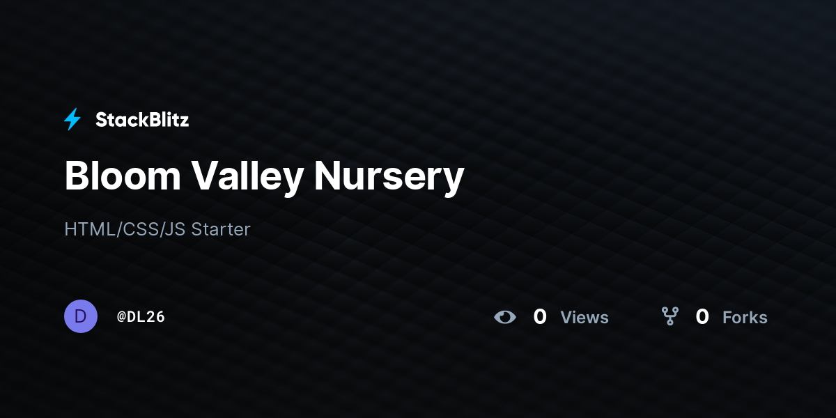 Bloom Valley Nursery - StackBlitz
