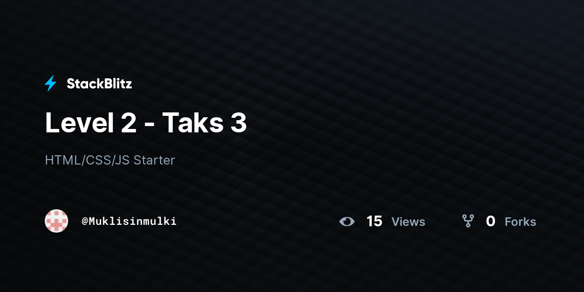 Level 2 - Taks 3 - StackBlitz