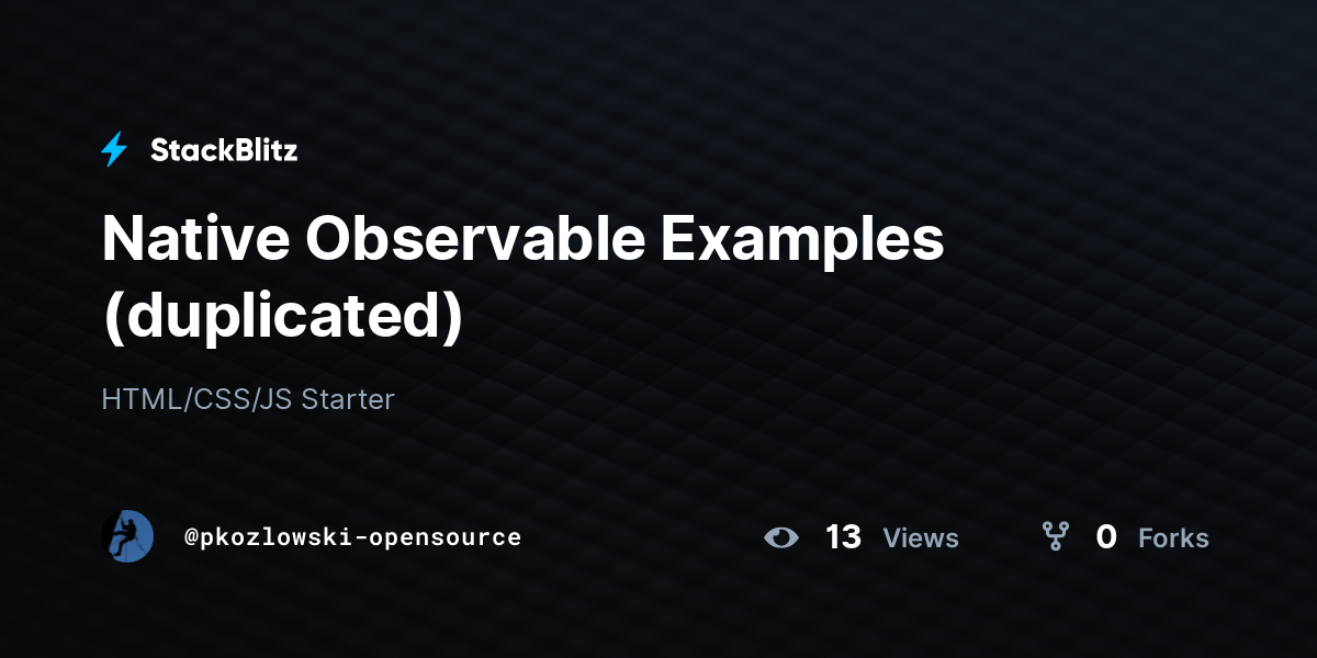 Native Observable Examples (duplicated) - StackBlitz