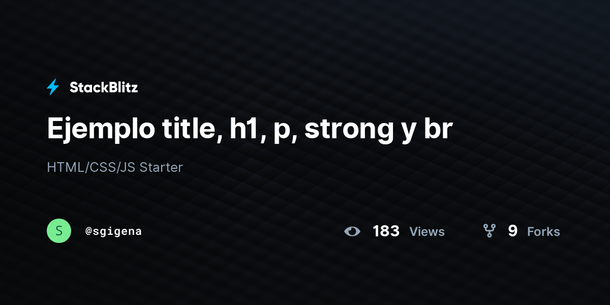 Ejemplo title, h1, p, strong y br - StackBlitz