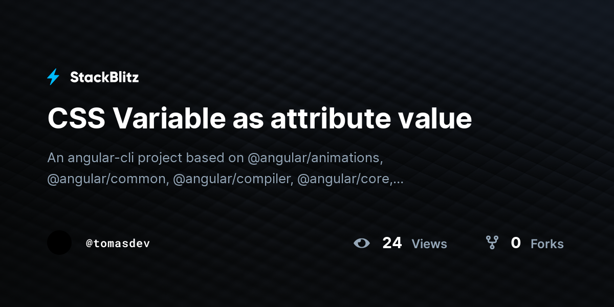 CSS Variable as attribute value - StackBlitz