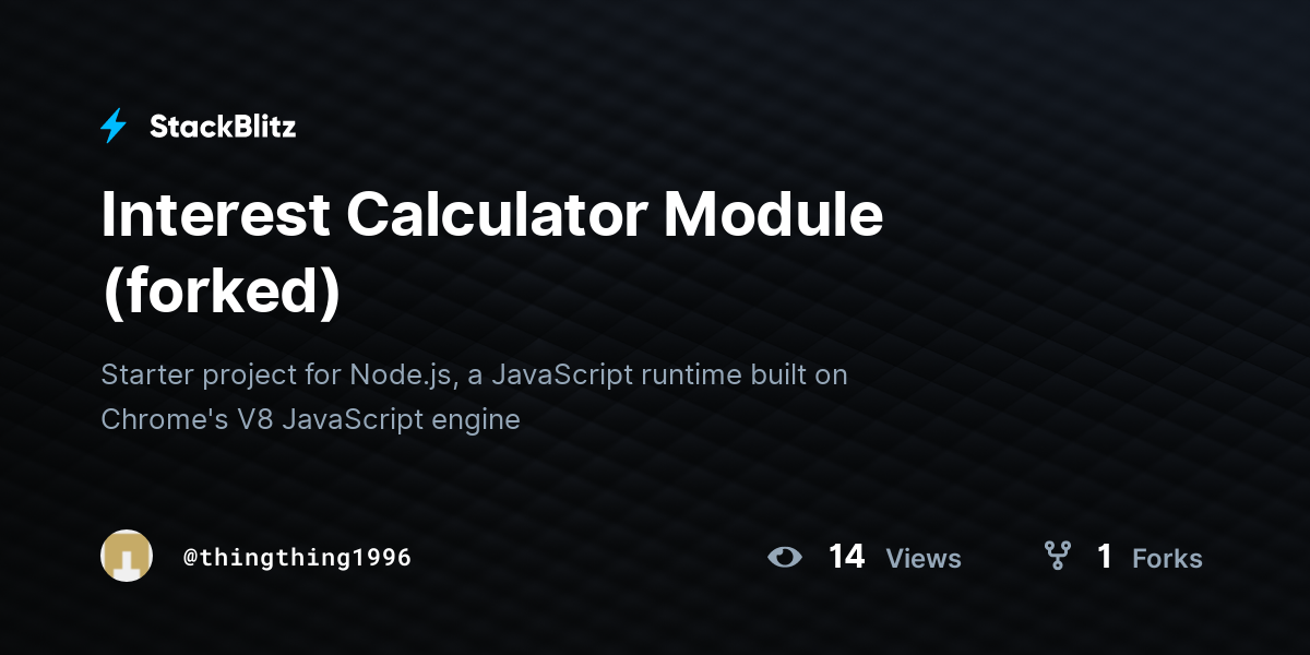 Interest Calculator Module (forked) - StackBlitz