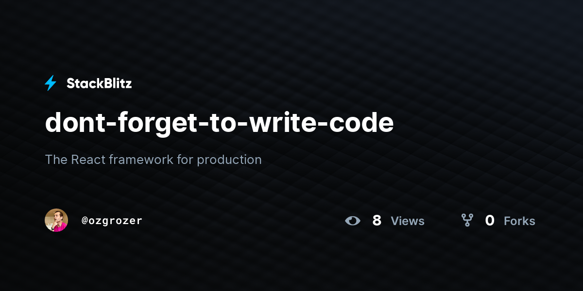 dont-forget-to-write-code - StackBlitz