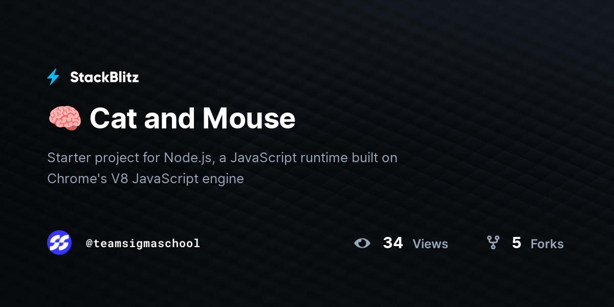 🧠 Cat and Mouse - StackBlitz