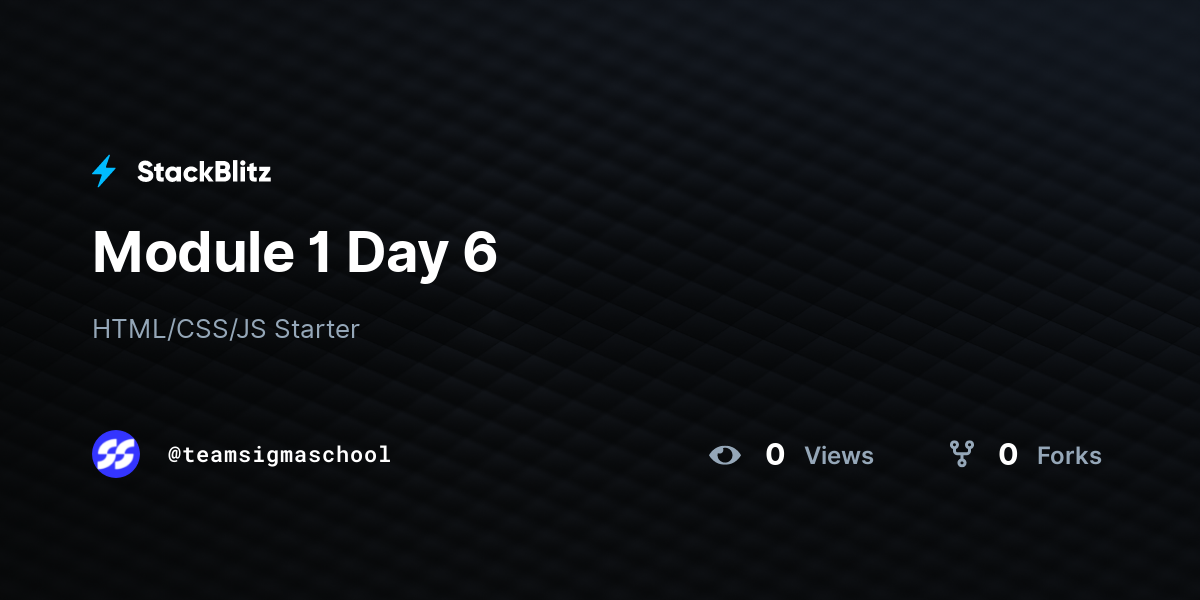 Module 1 Day 6 - StackBlitz