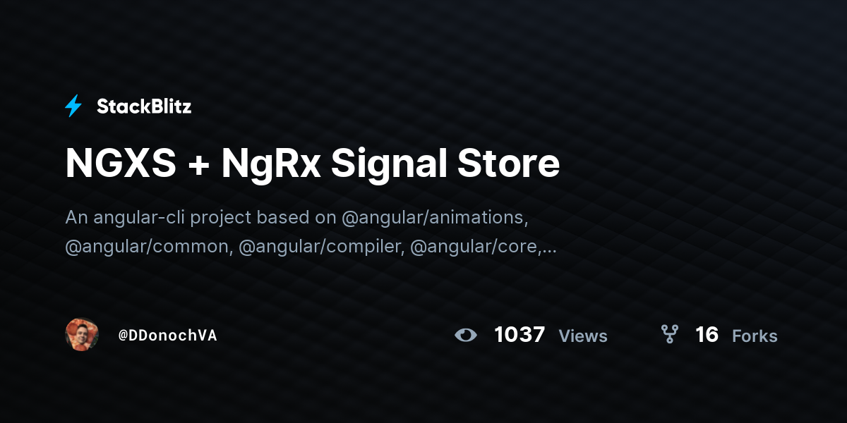 NGXS + NgRx Signal Store - StackBlitz