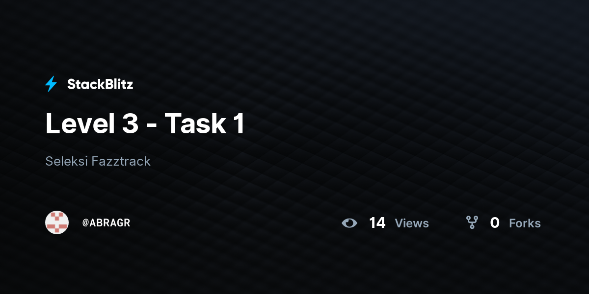 Level 3 - Task 1 - StackBlitz