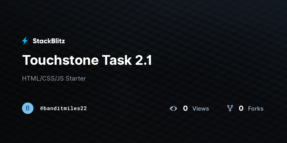 Touchstone Task 2.1 - StackBlitz