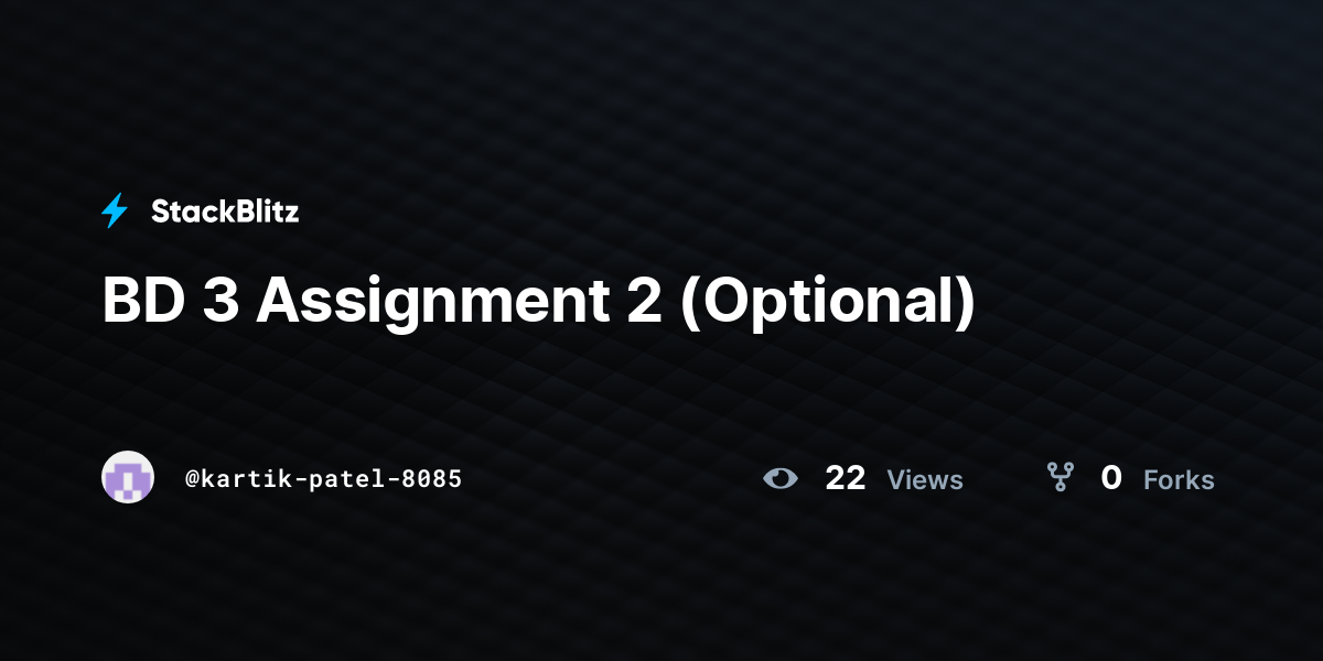 BD 3 Assignment 2 (Optional) - StackBlitz