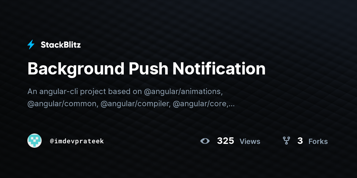 Background Push Notification - StackBlitz