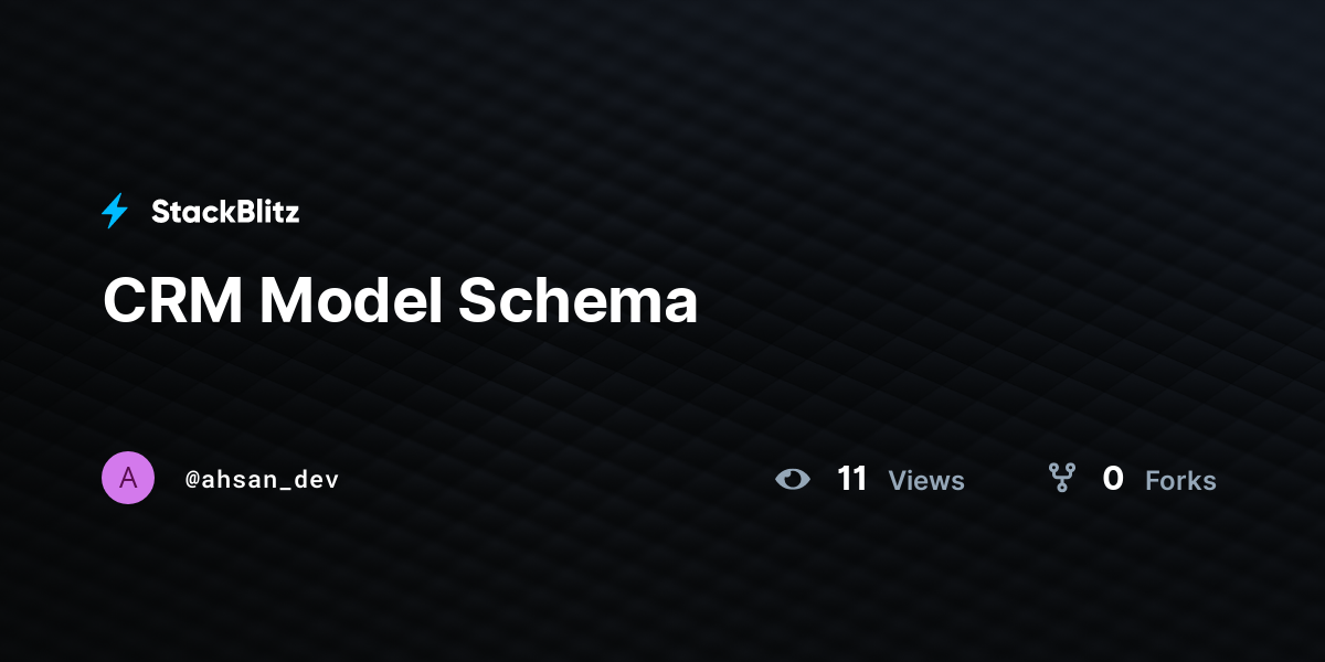 CRM Model Schema - StackBlitz