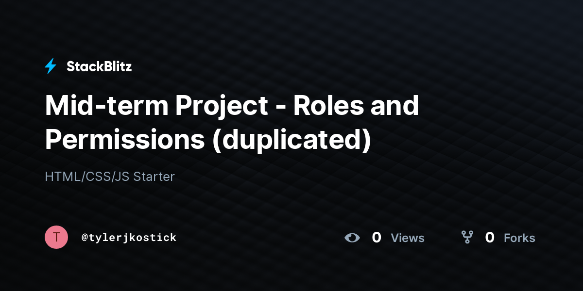 Mid-term Project - Roles and Permissions (duplicated) - StackBlitz
