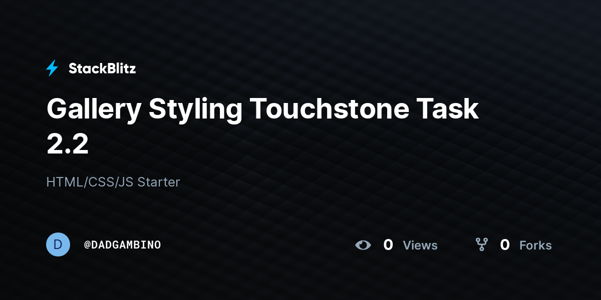 Gallery Styling Touchstone Task 2.2 - StackBlitz