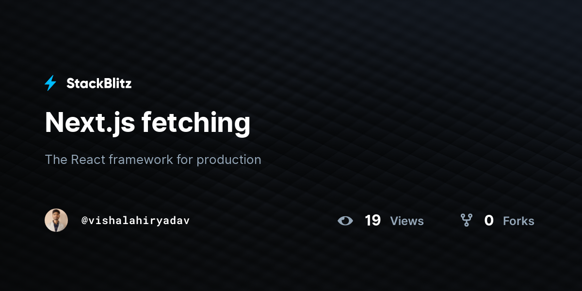 Next.js fetching - StackBlitz