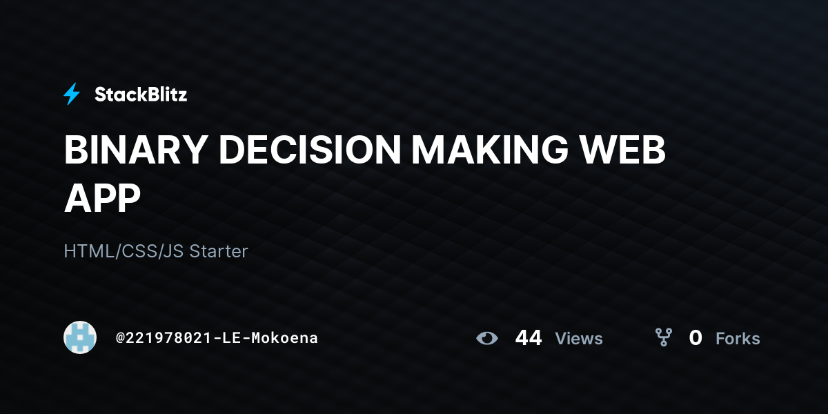 BINARY DECISION MAKING WEB APP - StackBlitz