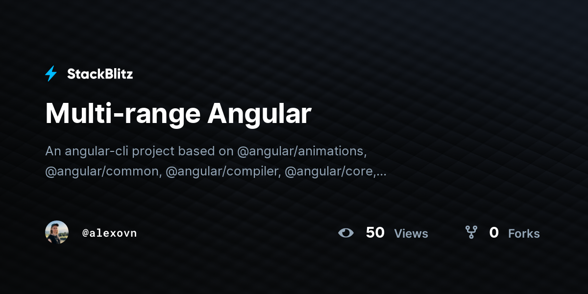 Multi-range Angular - StackBlitz