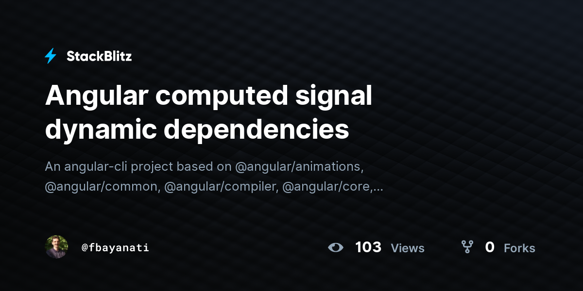 Angular computed signal dynamic dependencies - StackBlitz